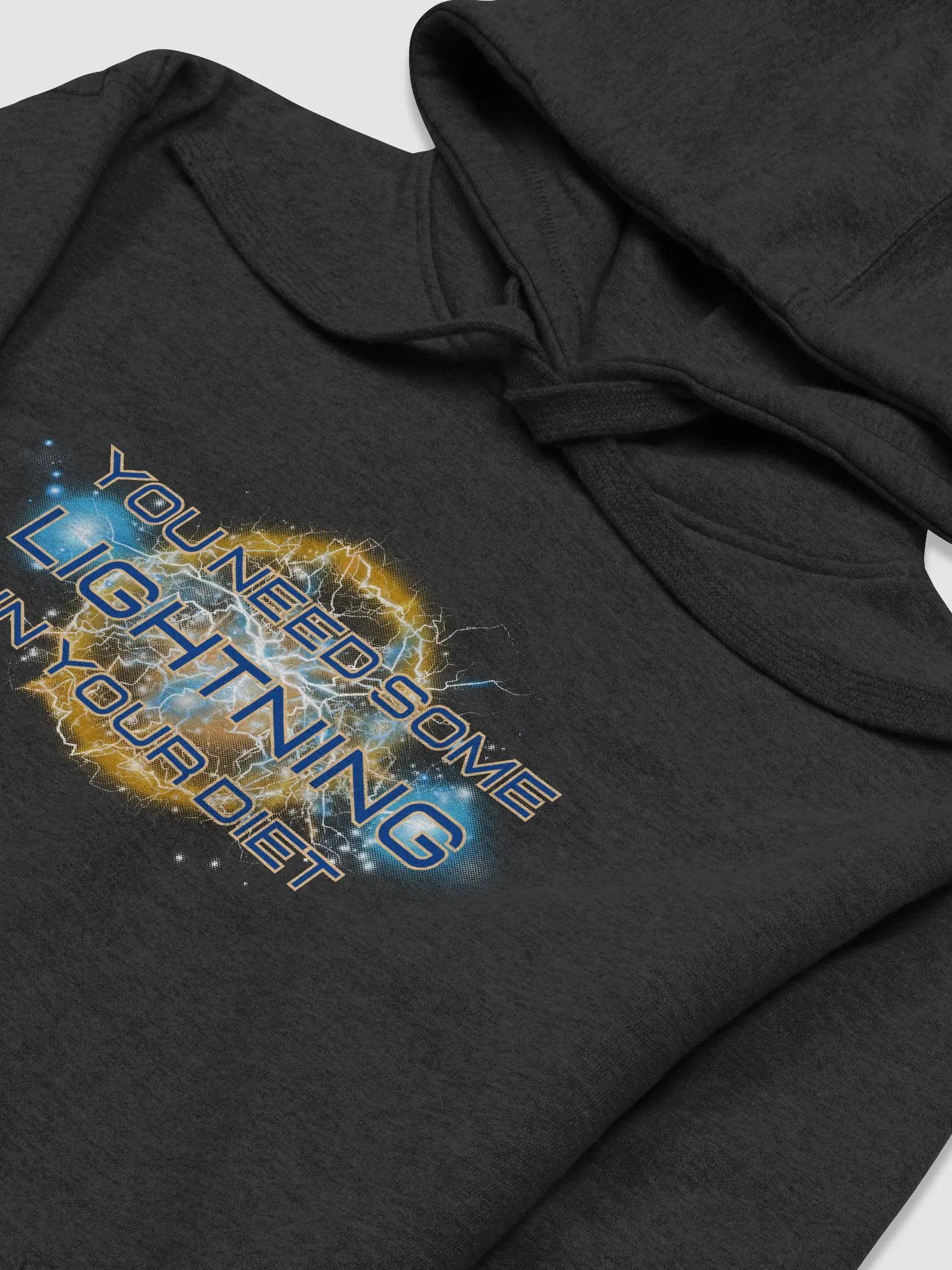 "You Need Some Lightning In Your Diet" Unisex Hoodie product image (3)