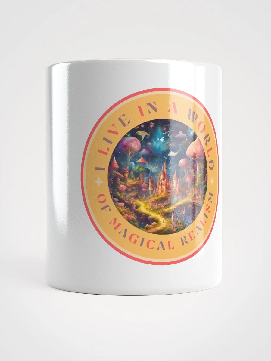 I Live in a World of Magical Realism Mug product image (10)