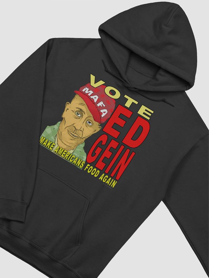 Vote for Ed and Make Americans Food Again! product image (11)
