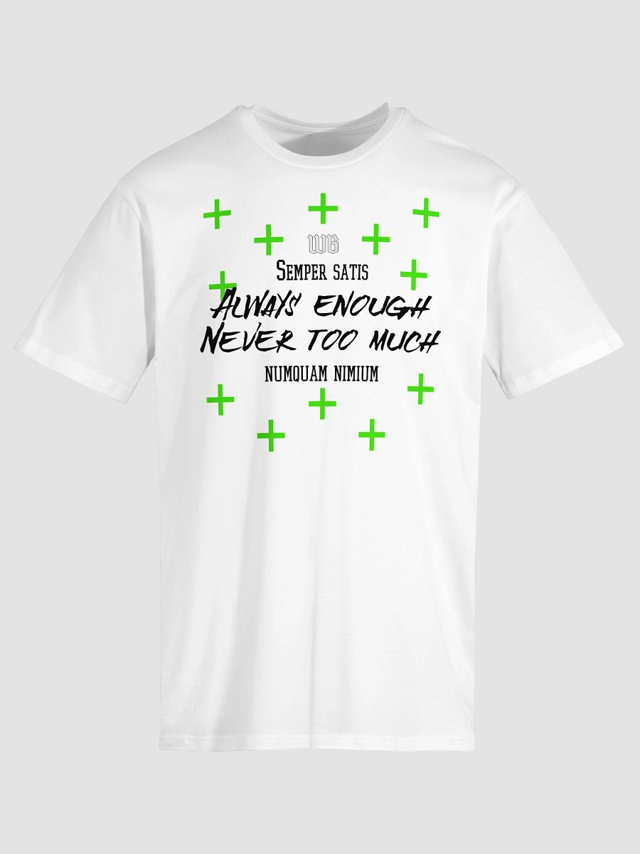 Never Too Much T-Shirt product image (3)
