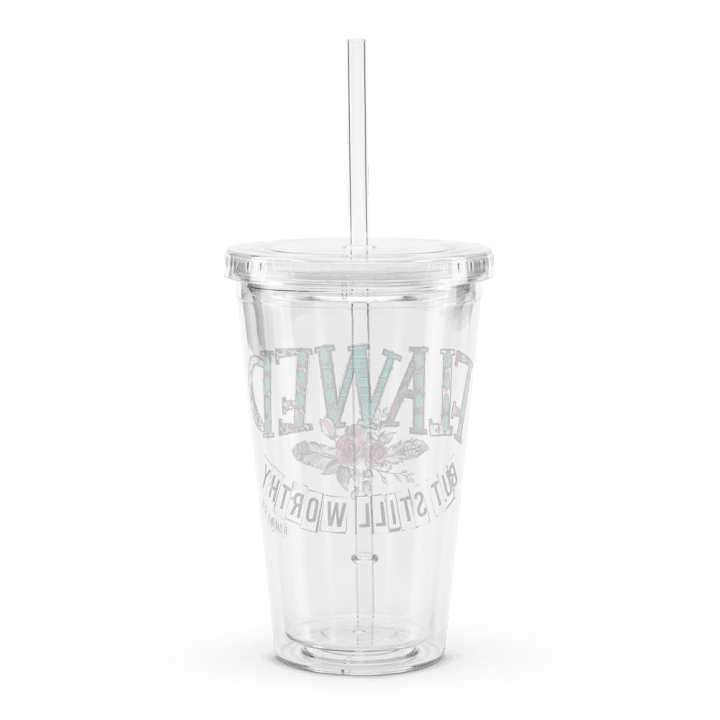 Flawed But Still Worthy - Double Wall Clear Plastic Tumbler product image (2)