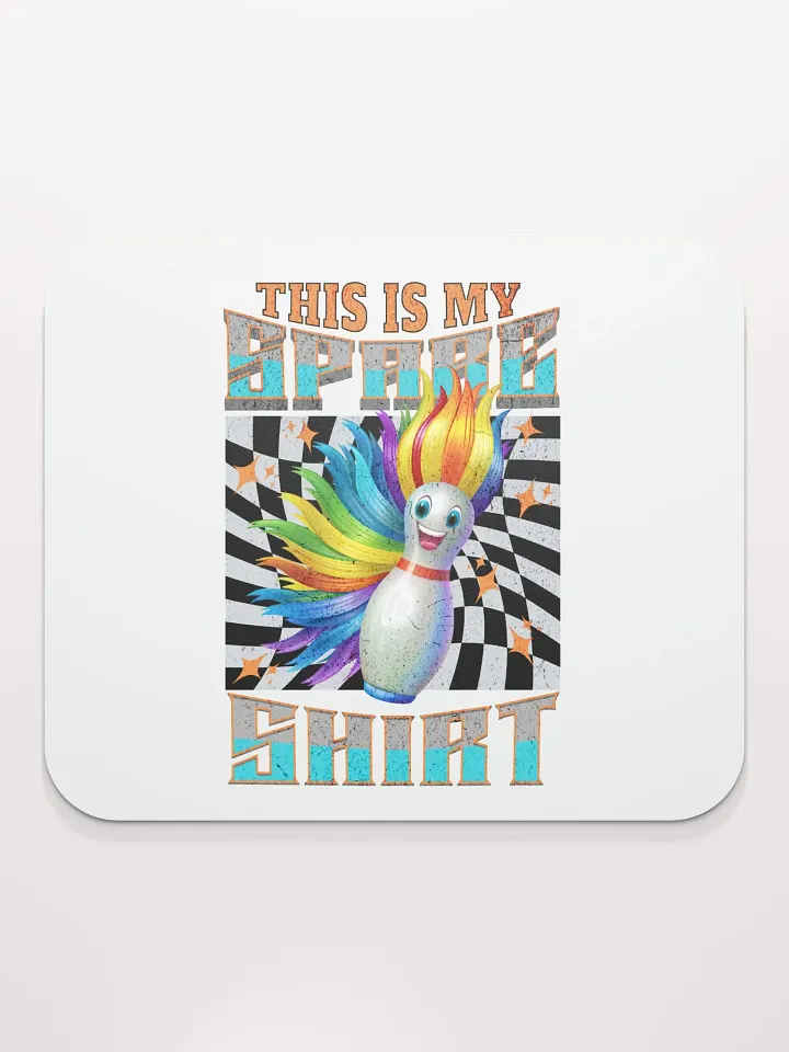 This Is My Spare Shirt Bowling Rainbow Pin Mouse Pad product image (2)
