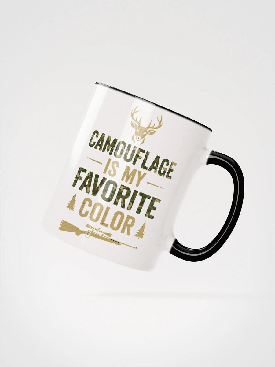 Funny Hunting Mug – Camouflage Is My Favorite Color product image (6)