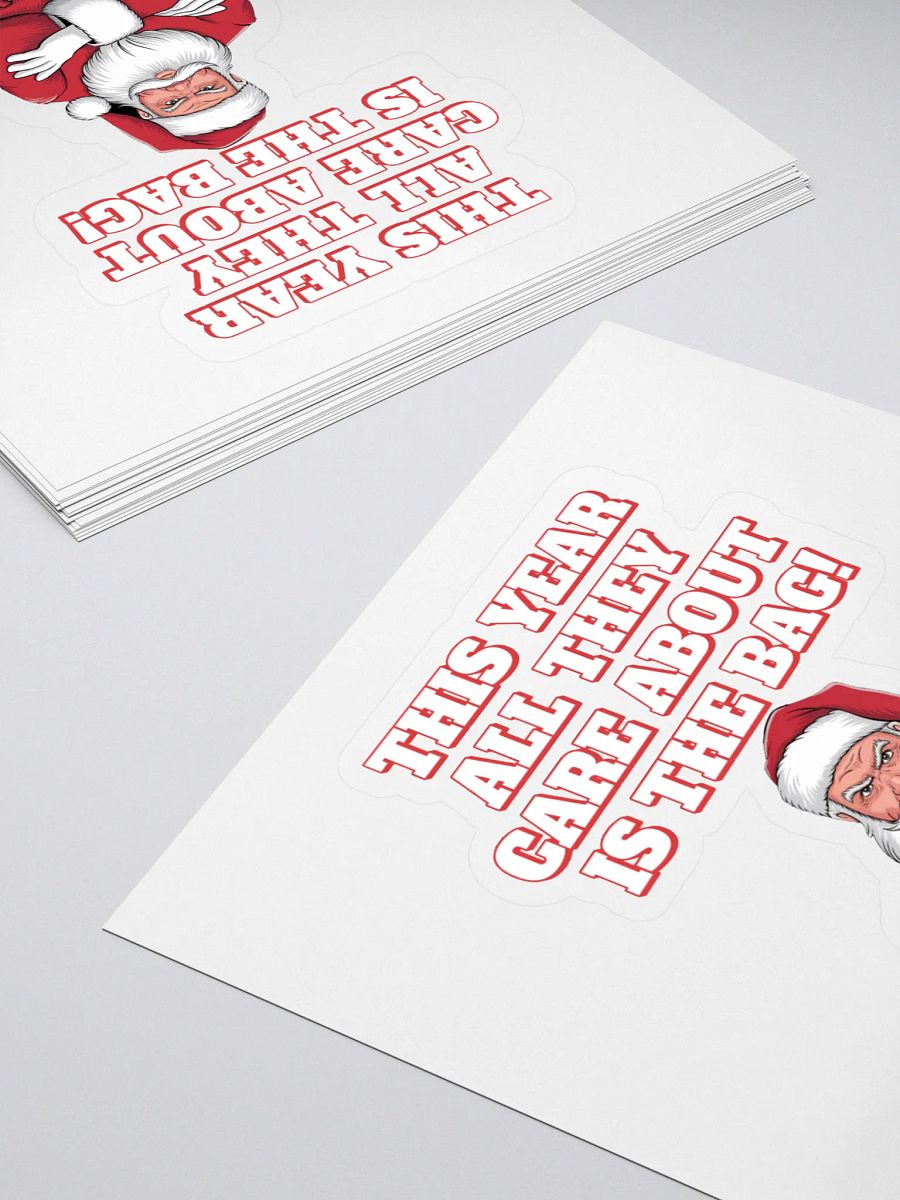 This Year All They Care About Is The Bag! Sticker product image (4)