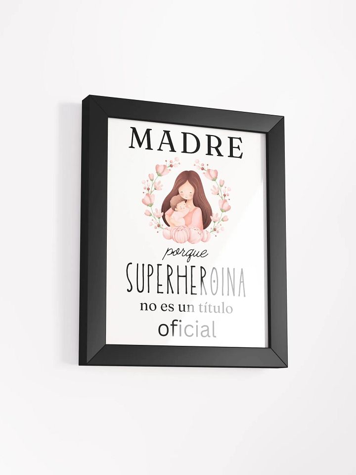 Mothers day Design Madre Porque Superheroina no es un titulo oficial wallart product image (2)