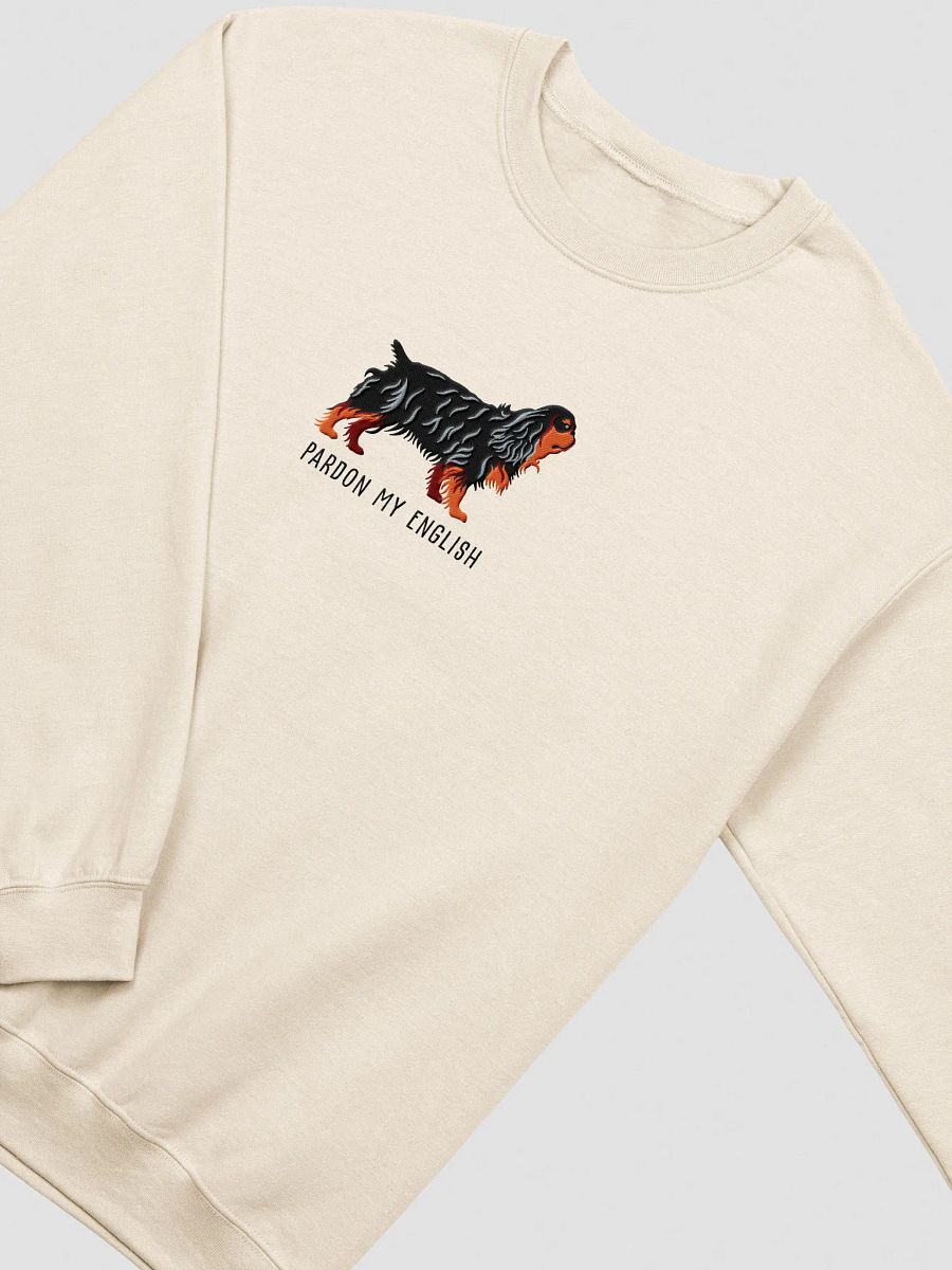 Pardon My English Sweatshirt (Embroidered) of an English Toy Spaniel(Black & Tan) product image (15)