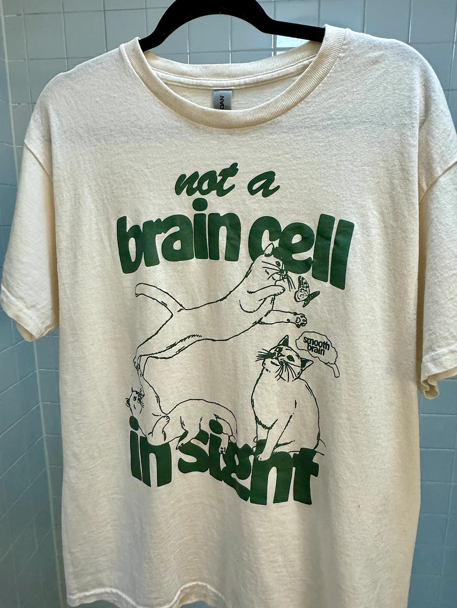 Not A Brain Cell In Sight Tee 🧠🐈 product image (10)