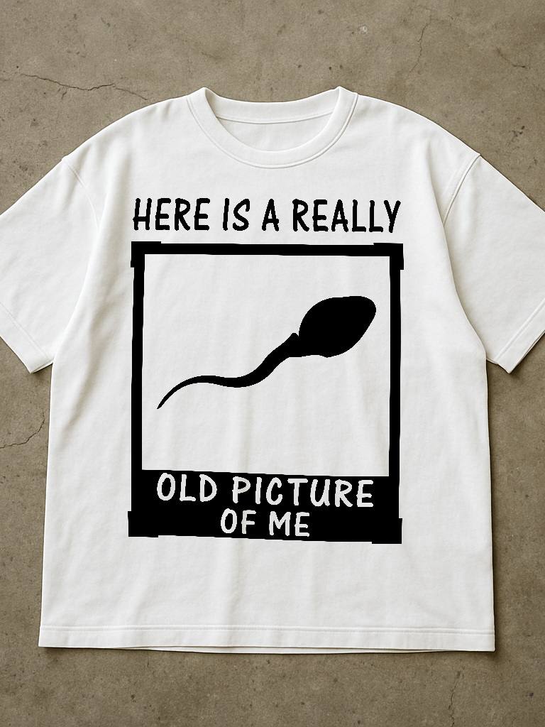 Here Is A Really Old Picture Of Me Shirt product image (1)