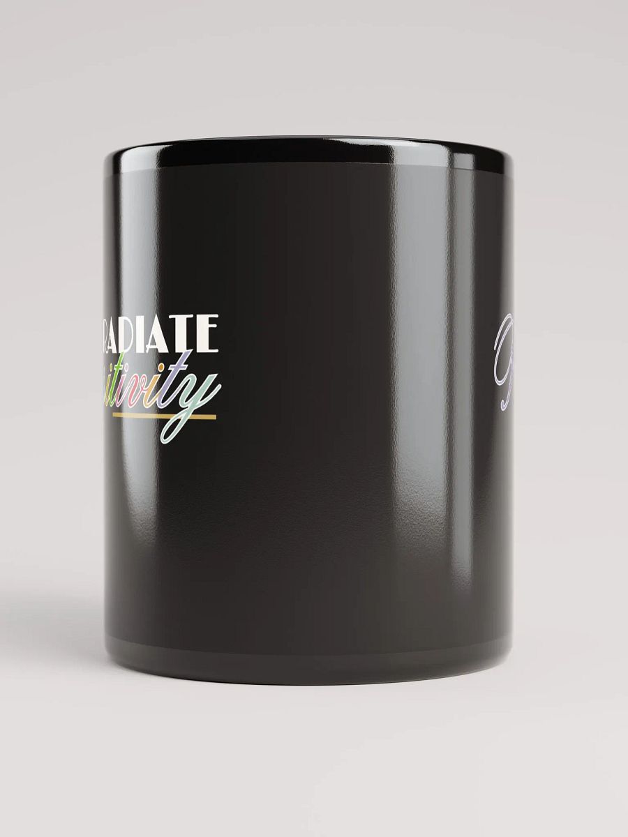 Radiate Positivity Black Glossy Ceramic Mug product image (5)