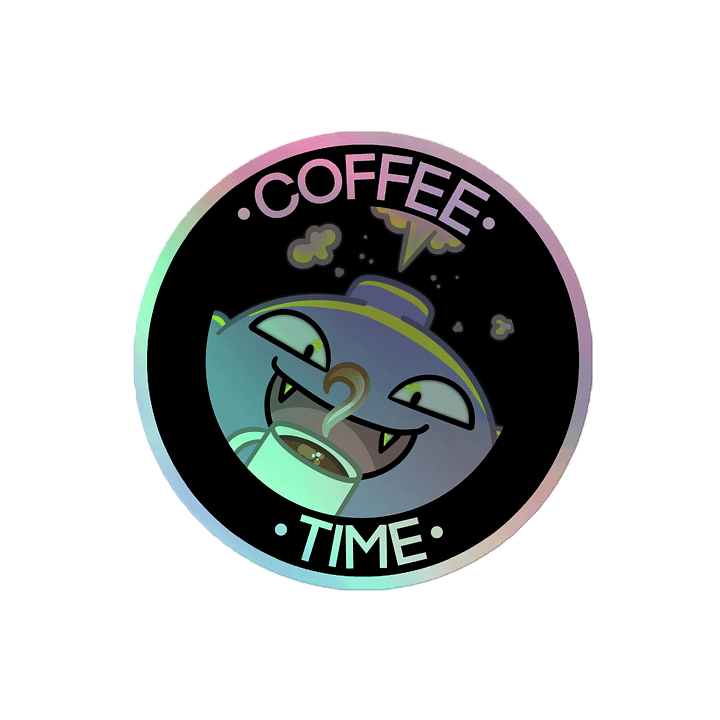 Coffee Time Holographic Sticker product image (2)