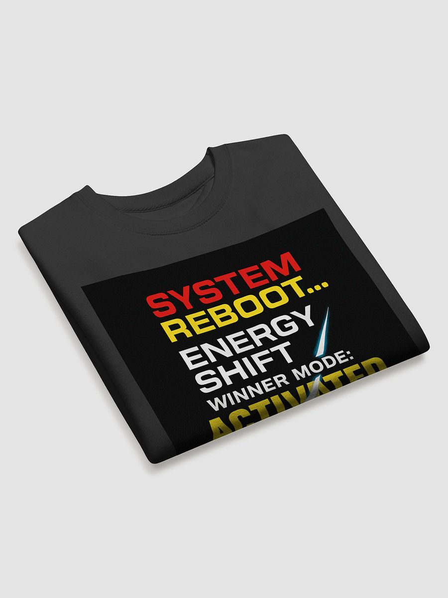 System Reboot – Winner Mode Activated Sweatshirt product image (3)