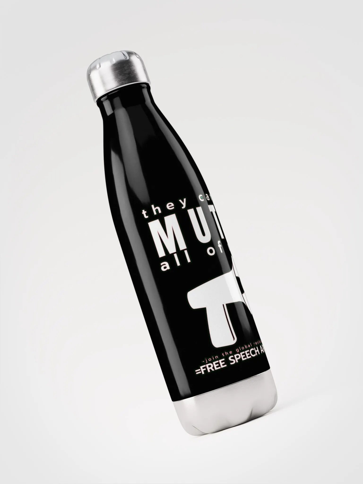 THEY CAN'T MUTE ALL OF US product image (5)