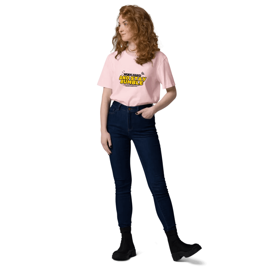 WORK HARD AND STAY BUMBLE Organic Cotton T-Shirt product image (9)