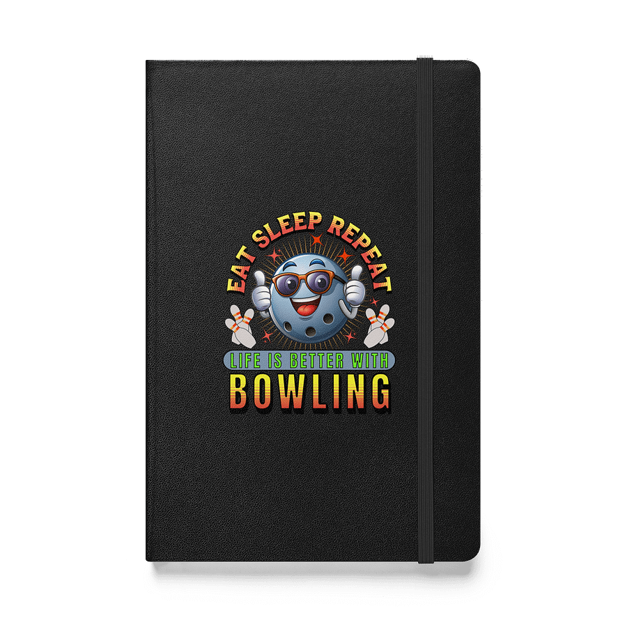 Eat Sleep Repeat Thumbs Up Bowling Ball Swagger Hardcover Notebook product image (1)