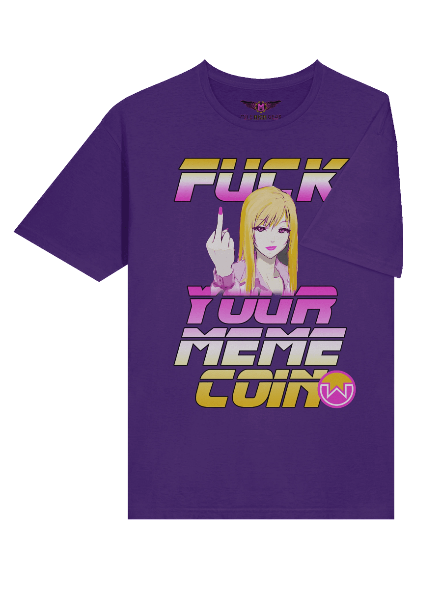 FUCK YOUR MEME COIN T Shirt product image (5)