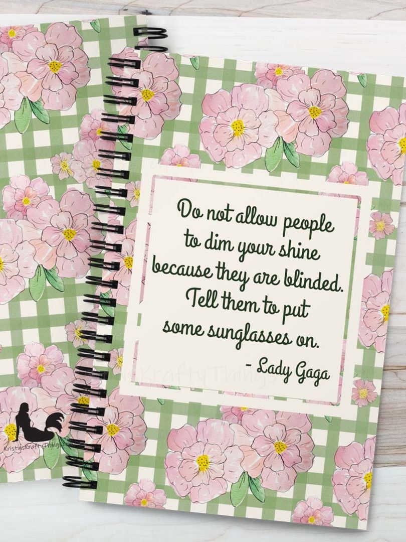 Do Not Allow People to Dim Your Shine - Lady Gaga Notebook product image (5)