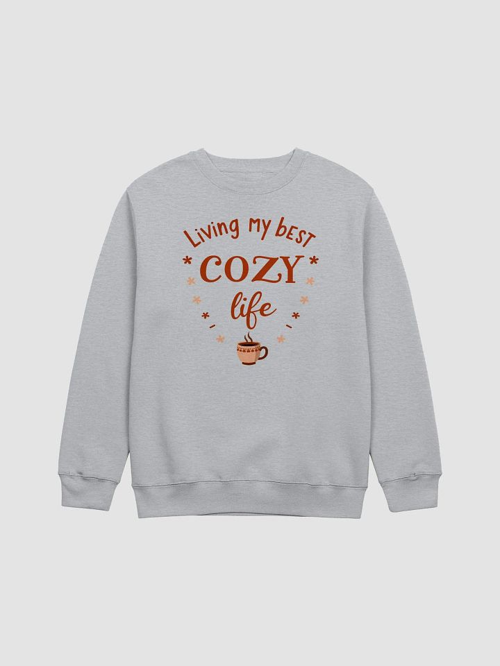 Living My Best Cozy Life Sweatshirt product image (1)