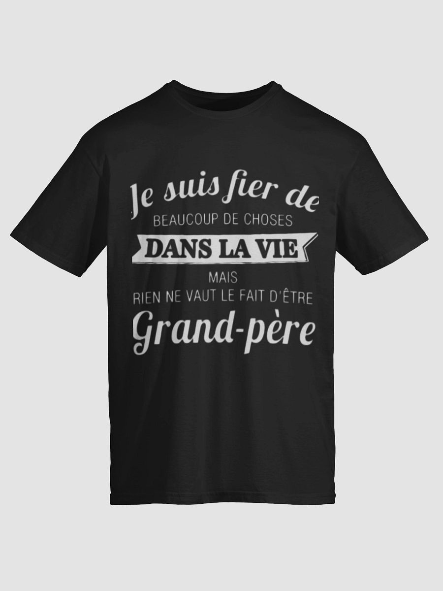 Je suis fier de beaucoup de choses dans la vie, mais rien ne vaut le fait d'être grand-père product image (80)