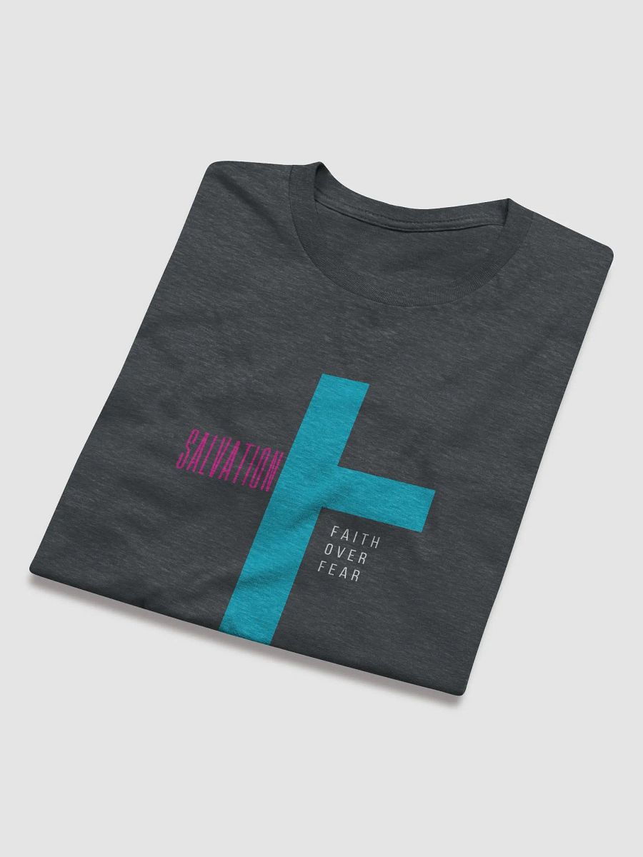 SALVATION: Unisex T-Shirt (Faith Over Fear) product image (32)