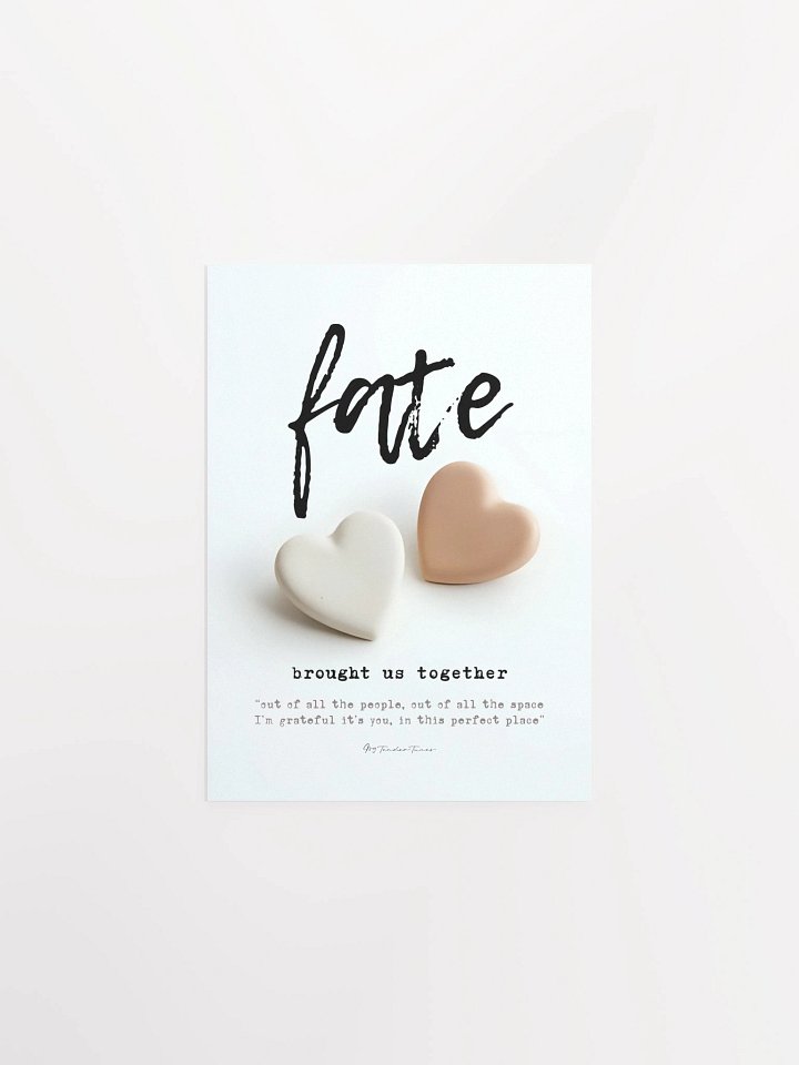 FATE BROUGHT US TOGETHER - Original Lyric Lines Matte Paper Poster product image (1)