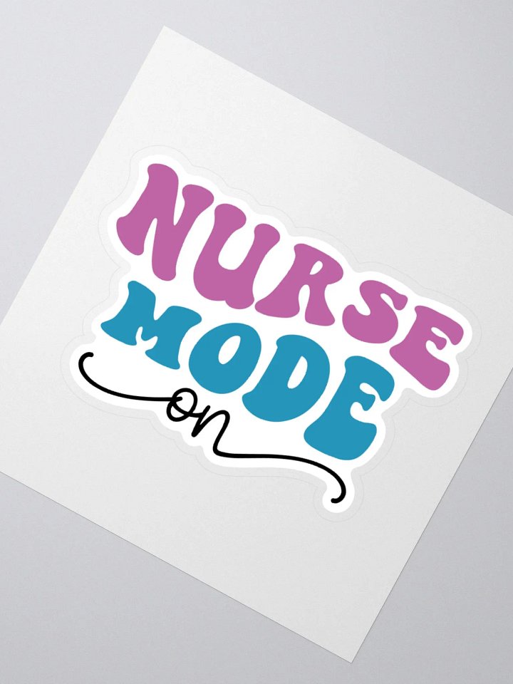 Nurse Mode On Sticker product image (2)
