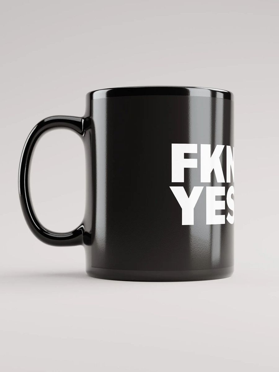 FKN YES Black Mug product image (6)