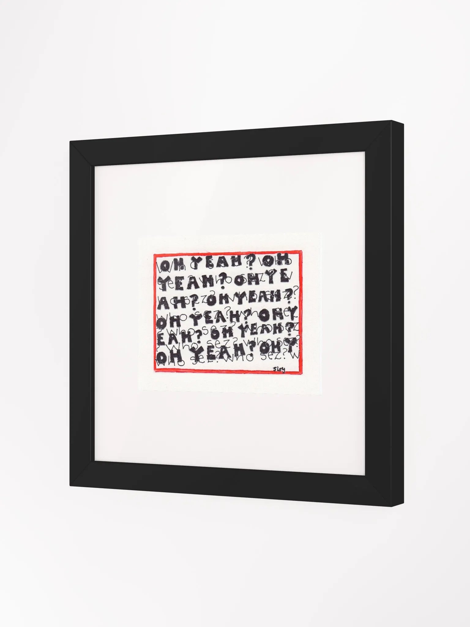 oh yeah? who sez? Panel Card Print Framed product image (2)