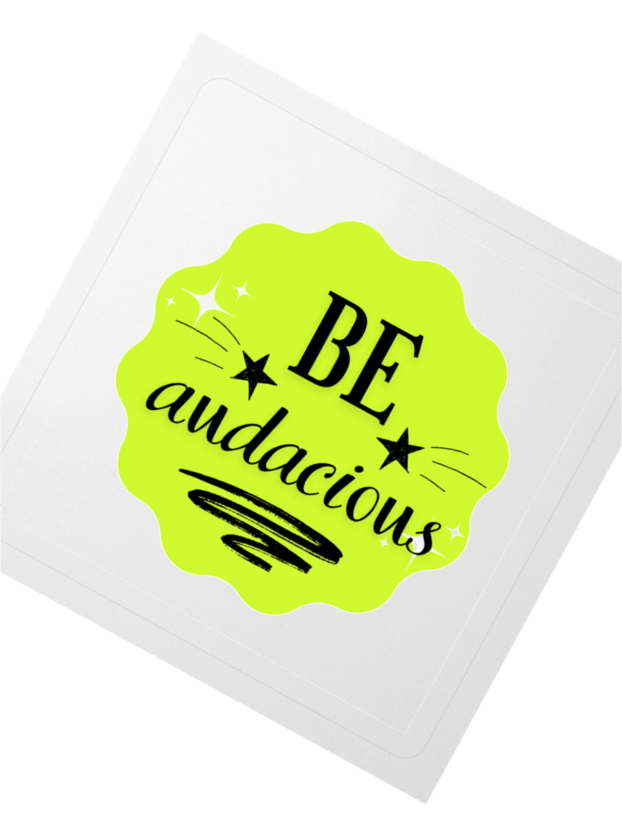 Be Audacious – Bold Spirit 3x3 Sticker product image (2)