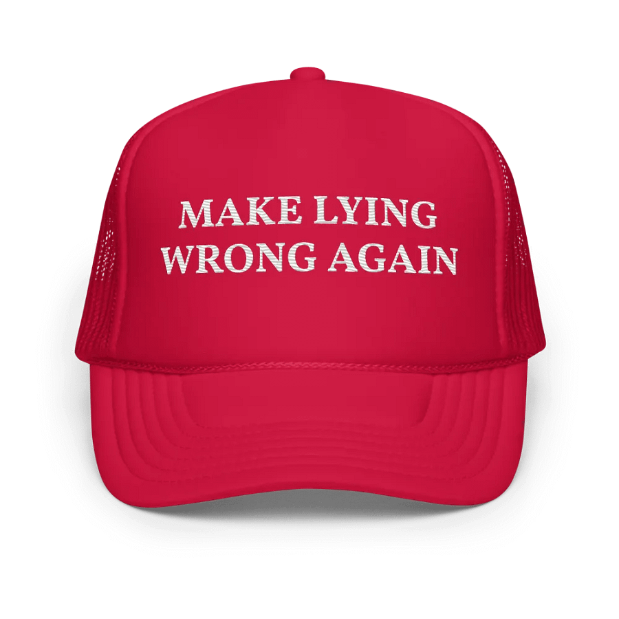 Make Lying Wrong Again - Embroidered Trucker Hat Cap product image (1)