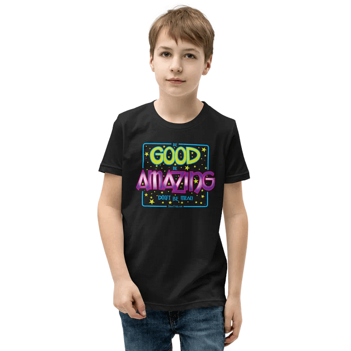 Be Good. Be Amazing - Youth T-Shirt product image (1)