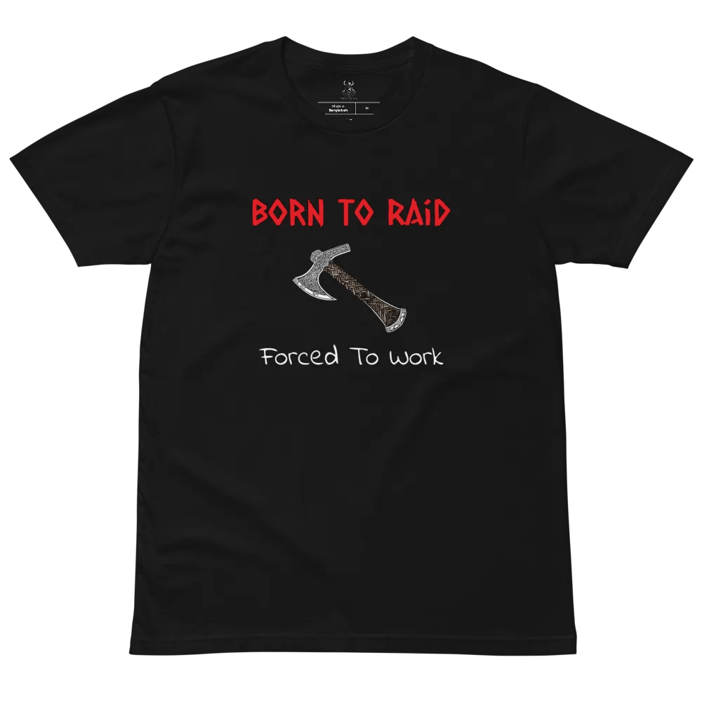 Slogan T-Shirt - Born To Raid product image (2)