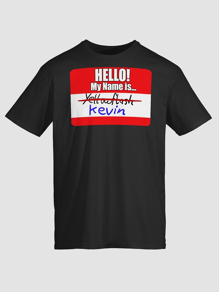 Hello My Name Is Kevin Shirt product image (3)