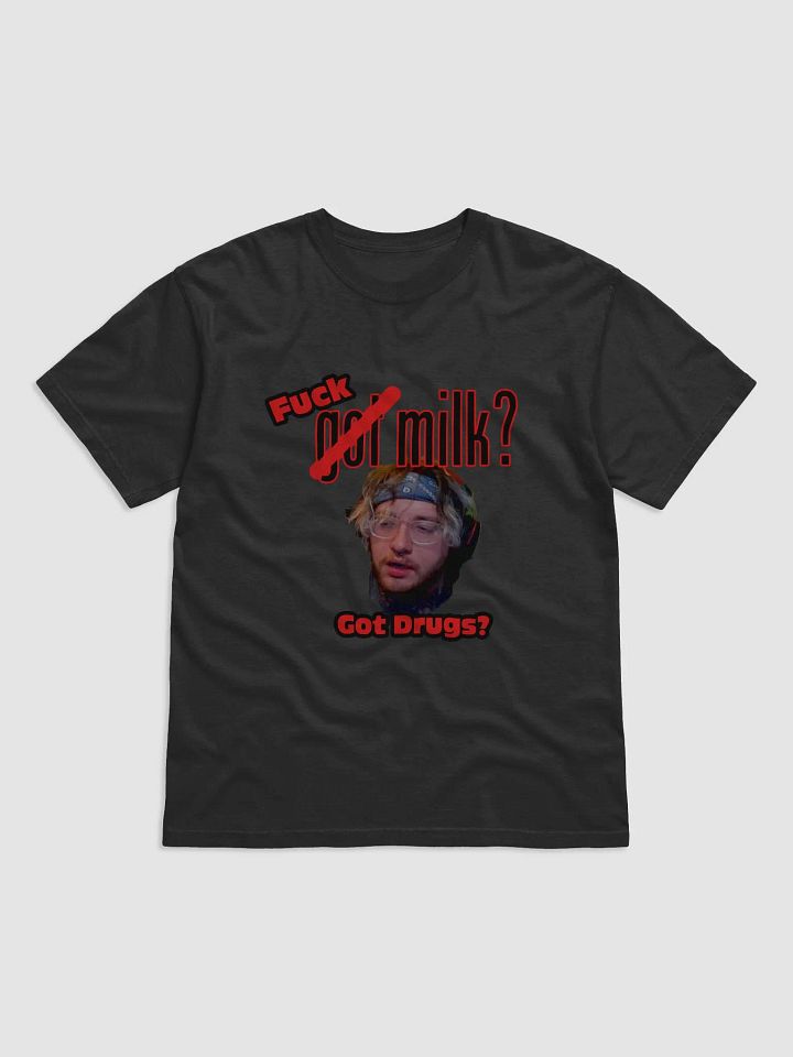 Got Drugs? - Dyed Heavyweight T-Shirt product image (1)