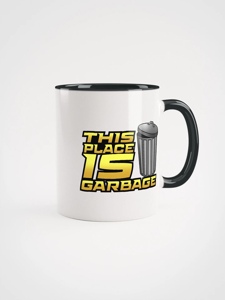 This Place Is Garbage Mug product image (1)