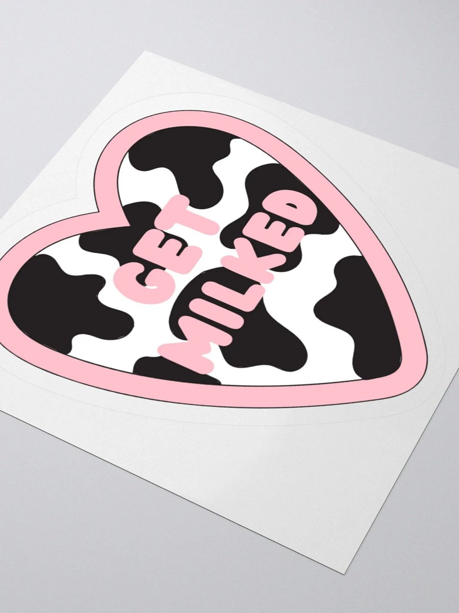 "GET MILKED" Sticker product image (3)