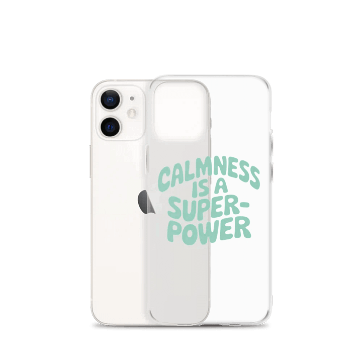 Calmness Is a Superpower IPhone Case product image (2)
