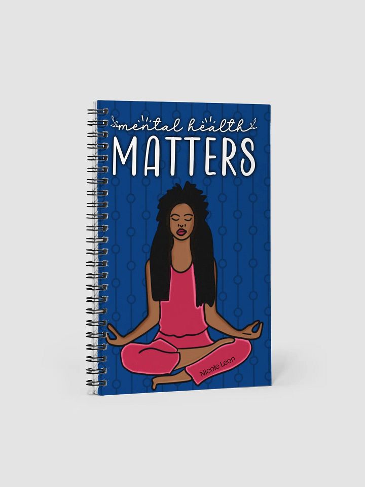 Mental Health Matters Notebook product image (1)