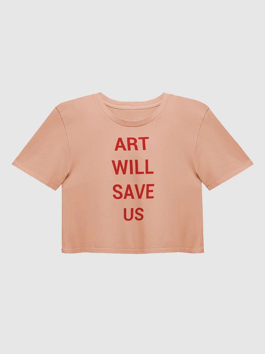 ART WILL SAVE US Crop Top product image (1)