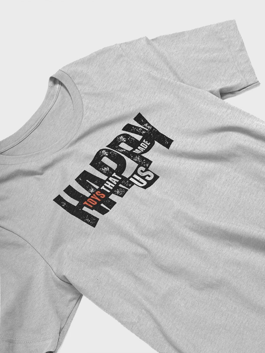 Toys That Made Us Happy T-Shirt product image (15)