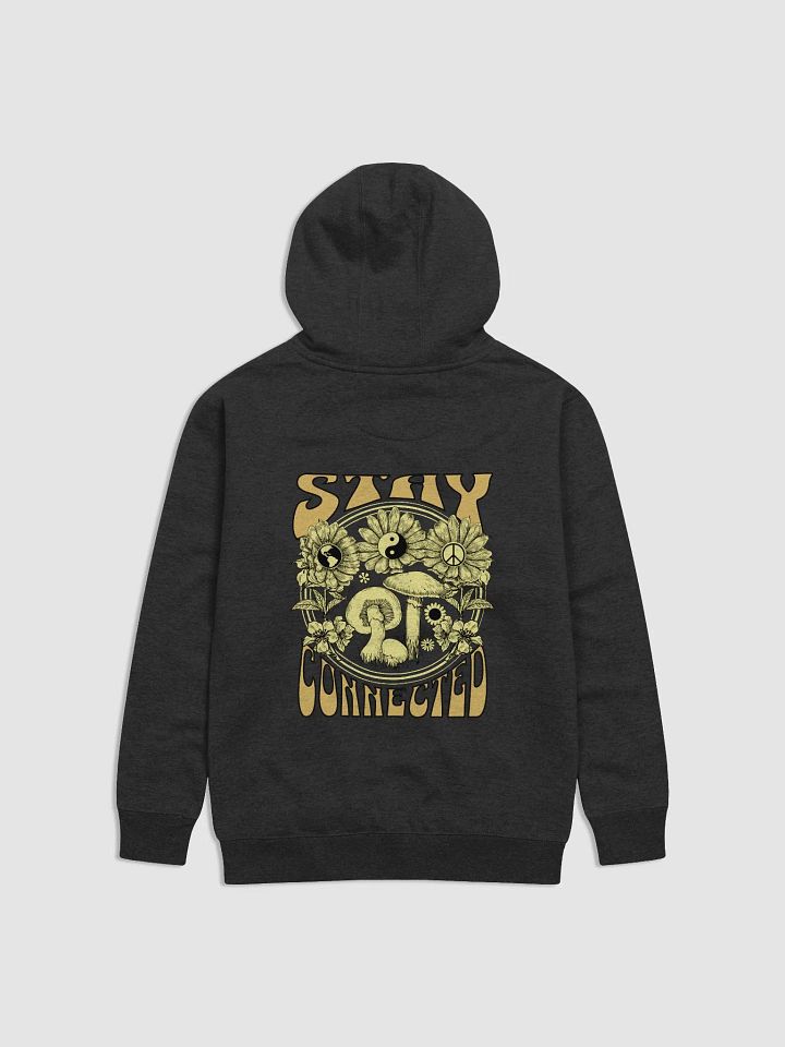 Stay connected mushrooms, peace and love hoodie - print on back. product image (1)