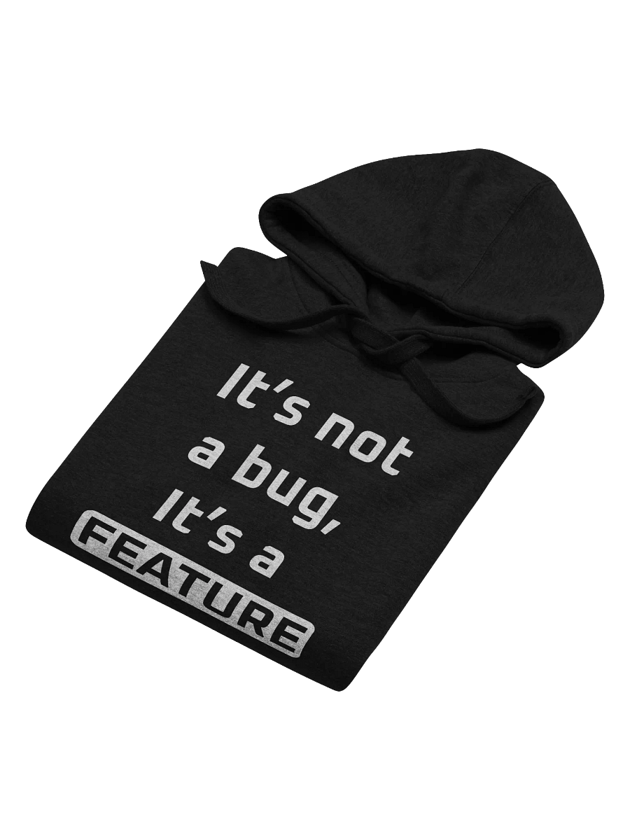 Unisex PM Hoodie: It’s not a bug, it’s a feature! product image (6)