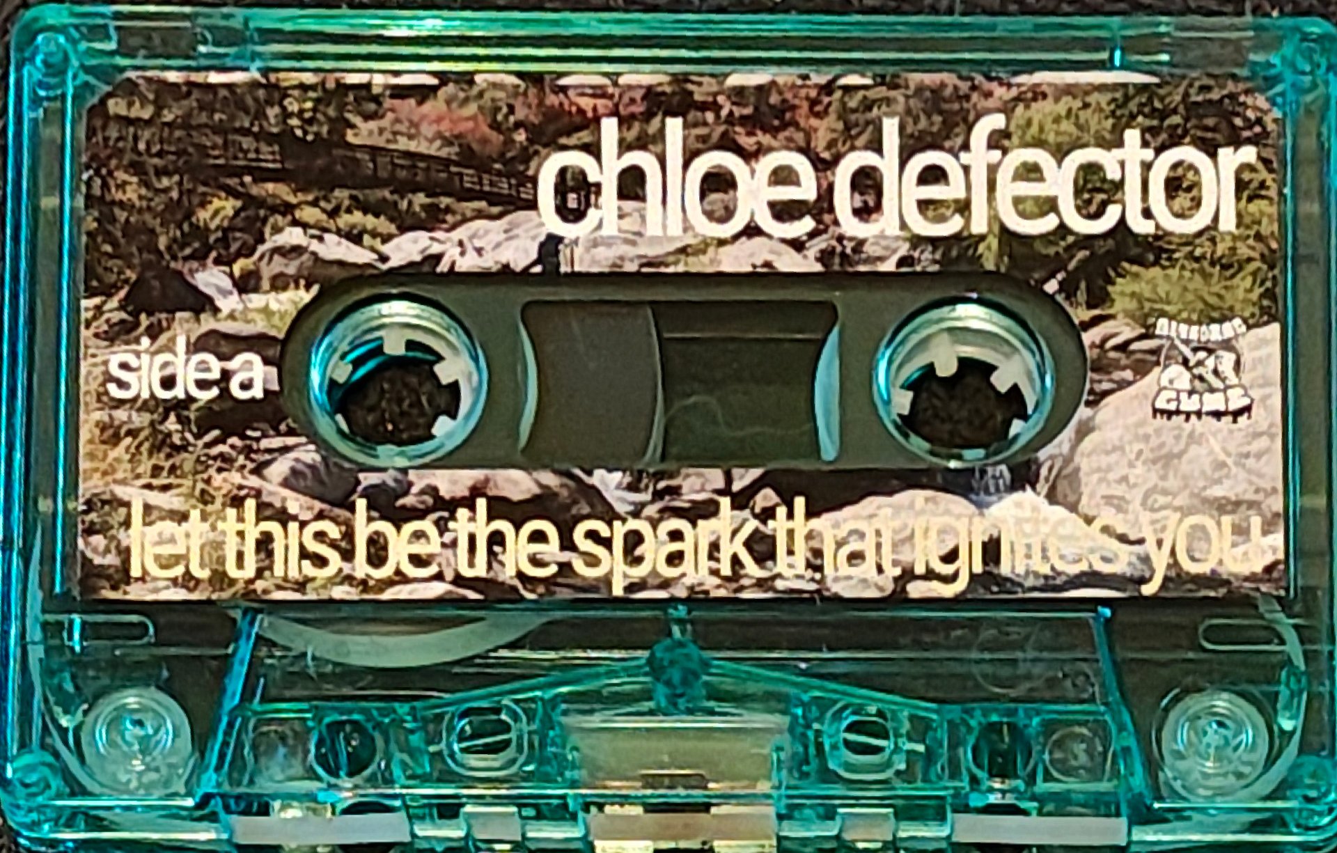 Chloe Defector - Let This Be The Spark That Ignites You [Tape] product image (3)