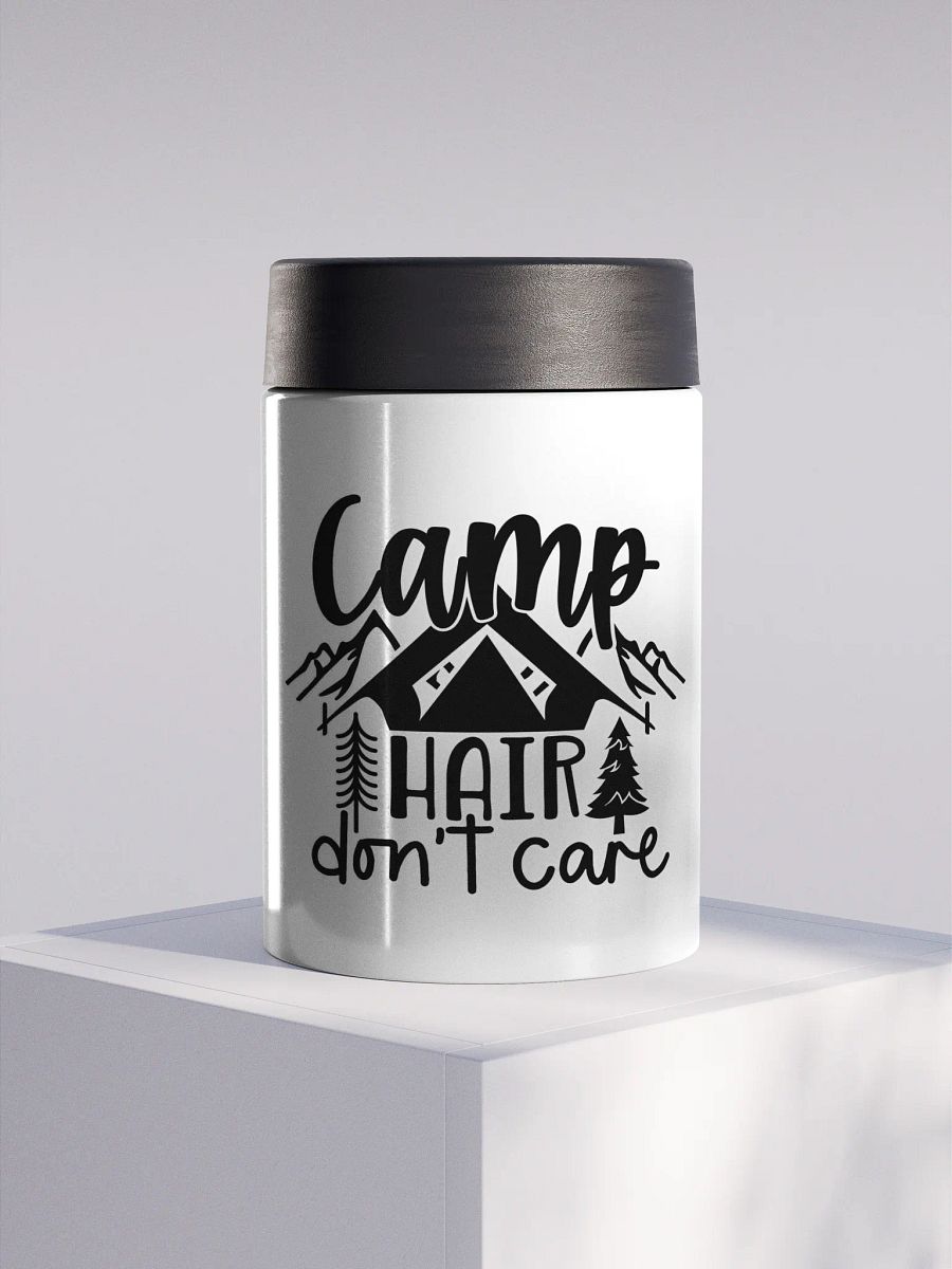 Camp Hair Don't Care Stainless Steel Koozie product image (1)