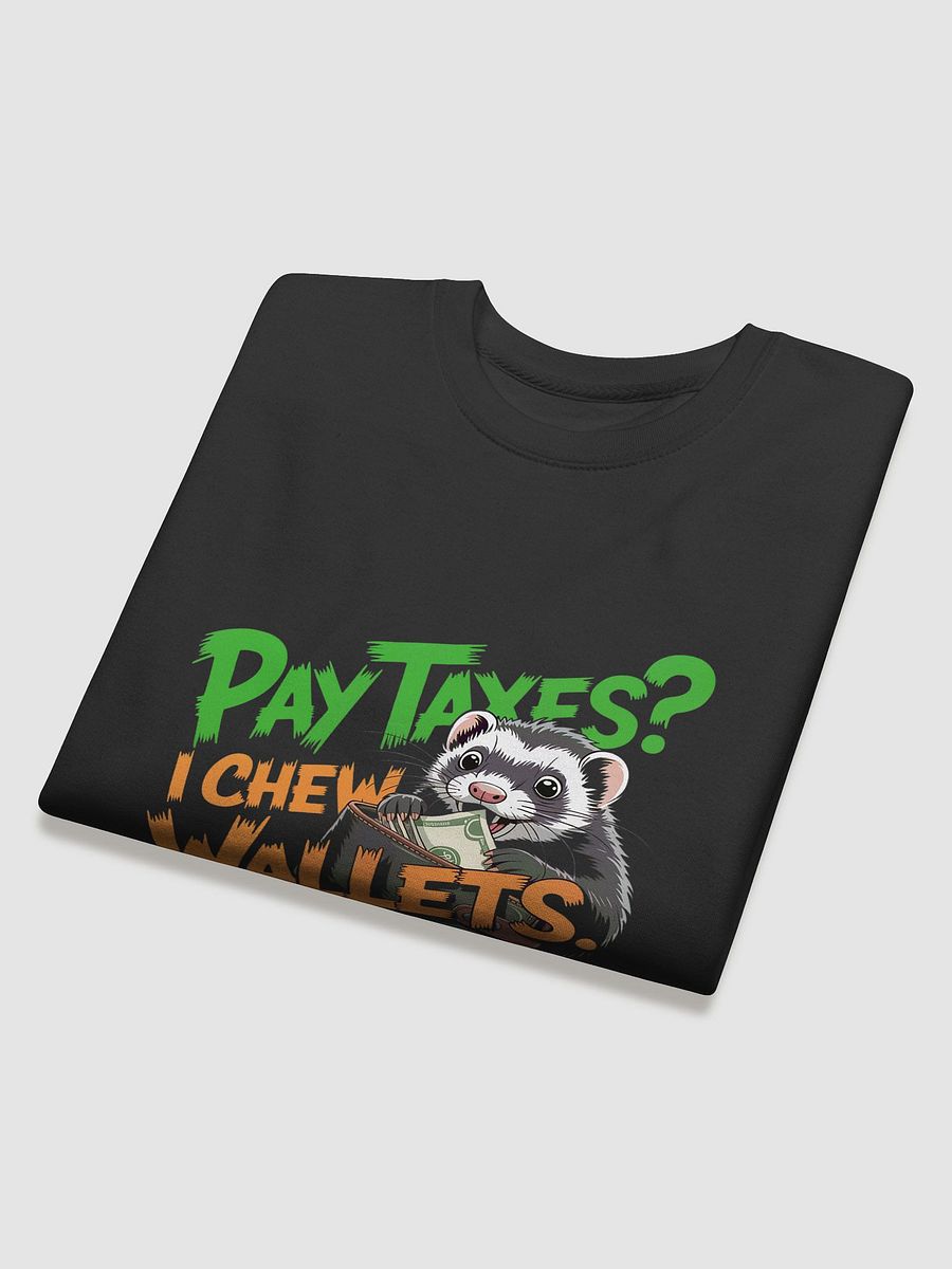 Tax Day Ferret Premium Sweatshirt product image (4)