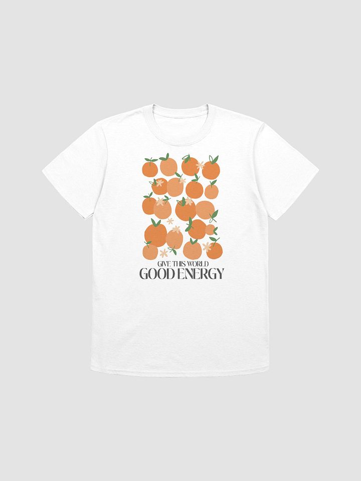 Good Energy Oranges Unisex T-Shirt product image (1)