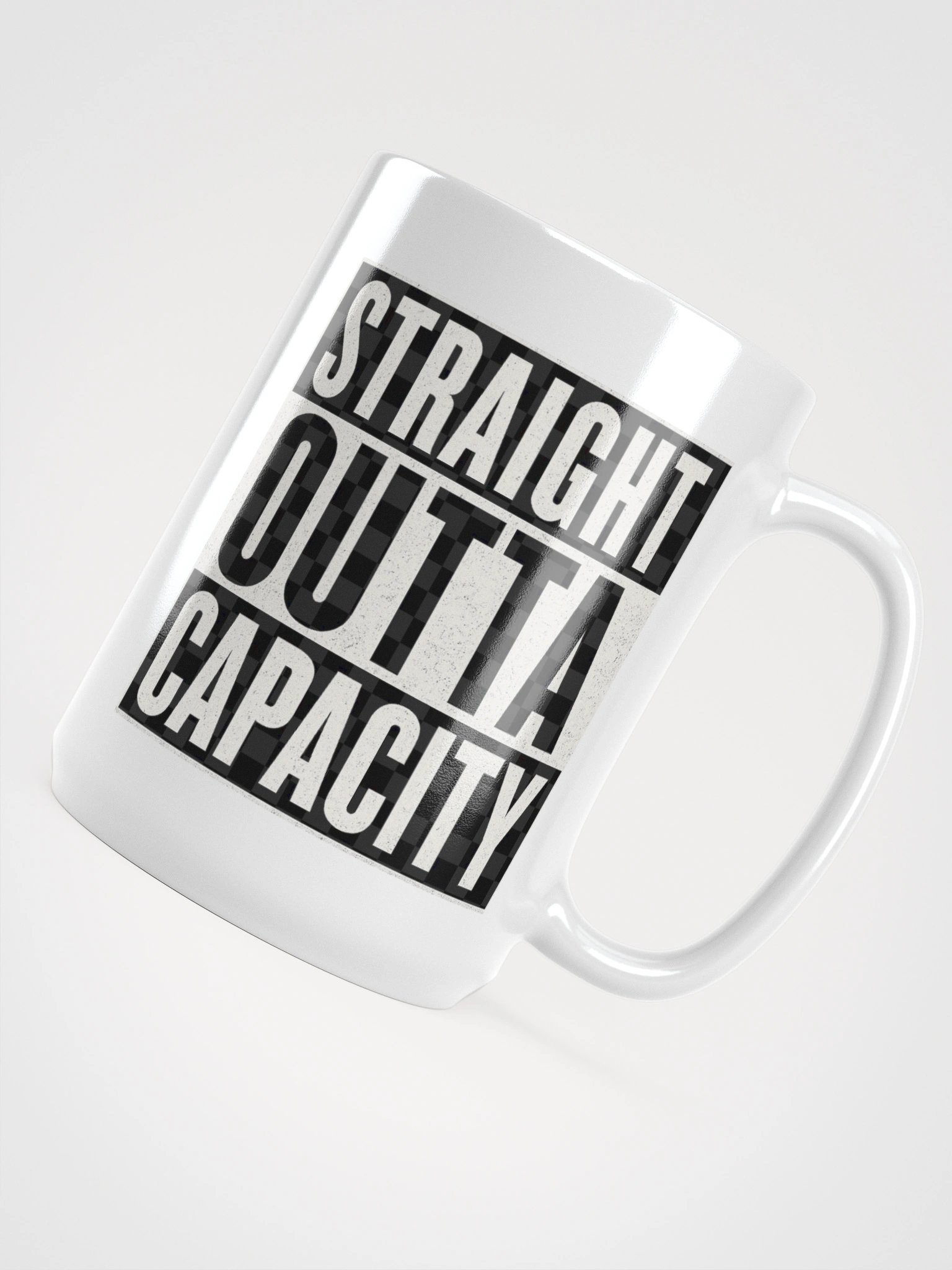 Straight Outta Capacity White Mug product image (4)