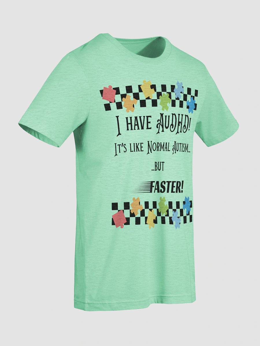 AuDHD is FAST Shirt! product image (89)