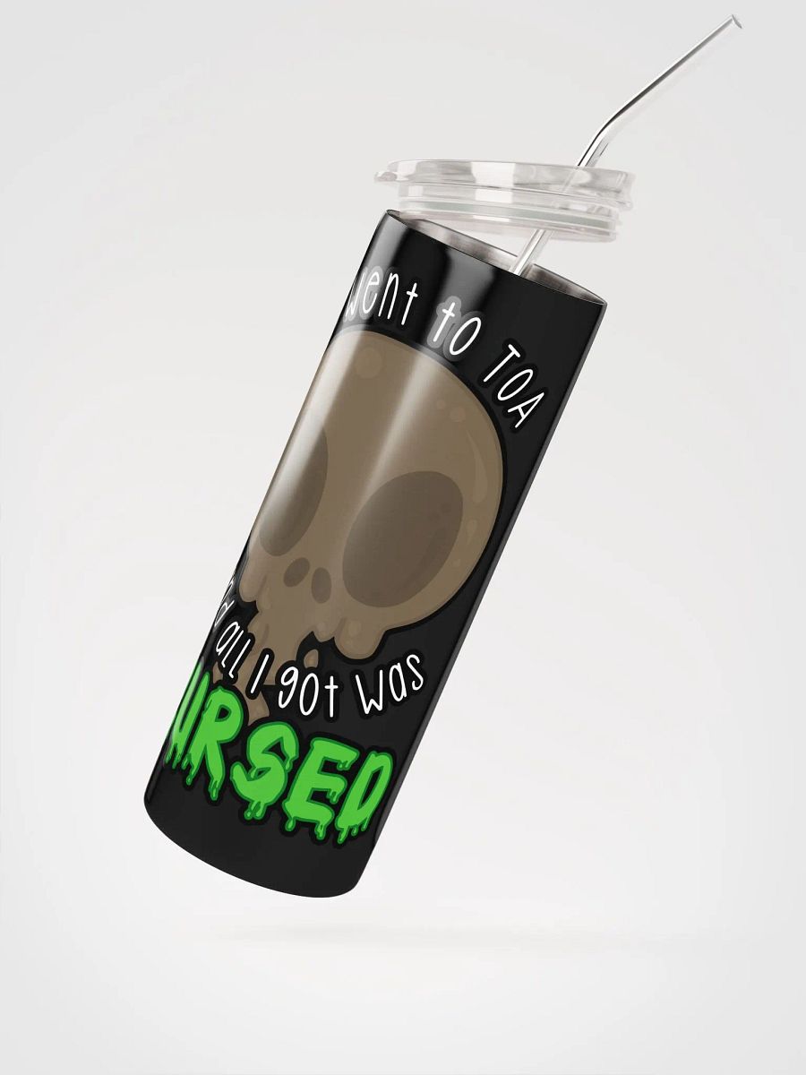 All I Got Was Cursed - Warrior - Tumbler w/Straw product image (2)