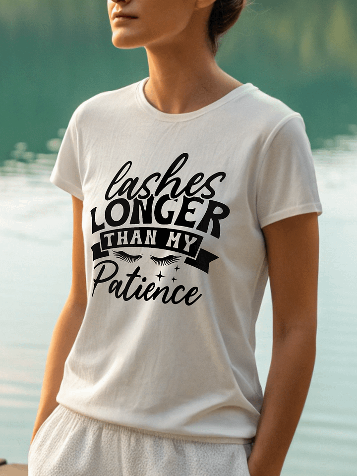 Lashes Longer Than My Patience Women White T-Shirt product image (1)