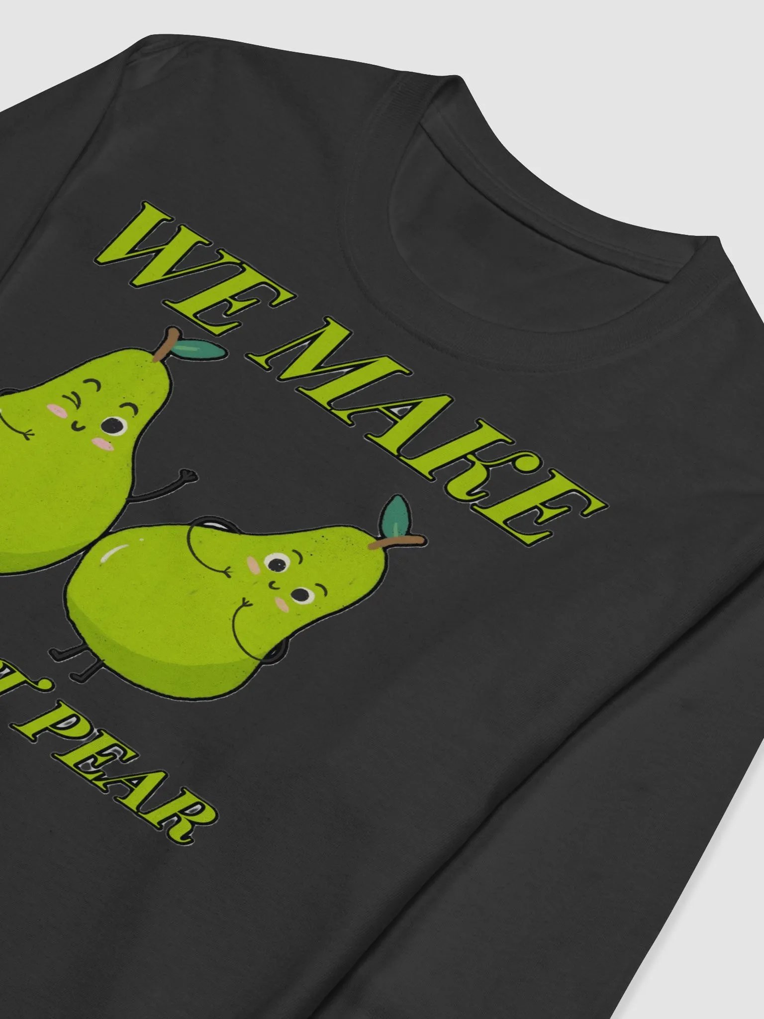 WE MAKE A GREAT PEAR product image (6)